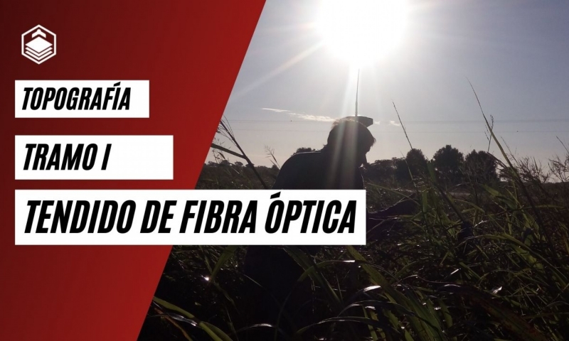 TENDIDO DE FIBRA OPTICA - GEORREFERENCIACION  (2019)